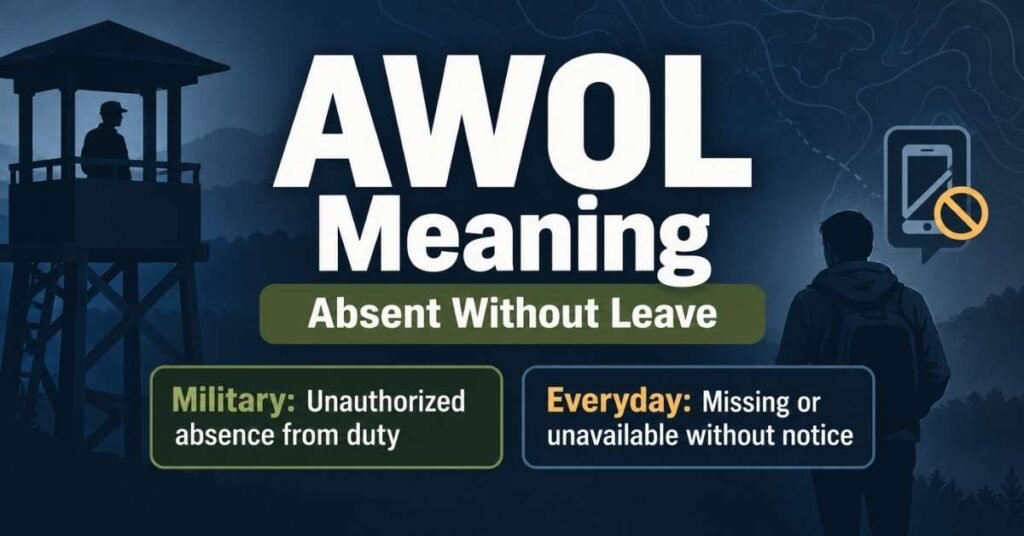 AWOL Meaning